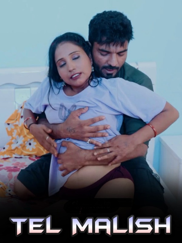 Tel Malish (2024) UNRATED Hindi Short Film 720p HDRip 200MB Download
