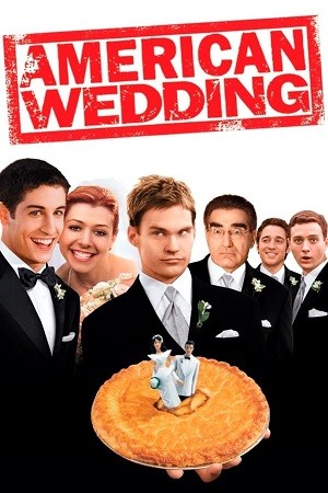 Watch American Wedding (2003) Dual Audio 1080p | 720p | 480p BluRay Download