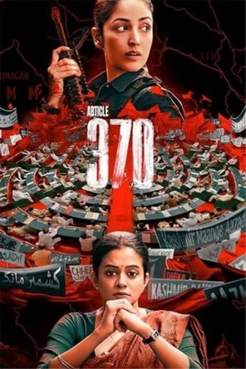 Article 370 (2024) Hindi Movie 1080p | 720p | 480p HDRip ESubs Download