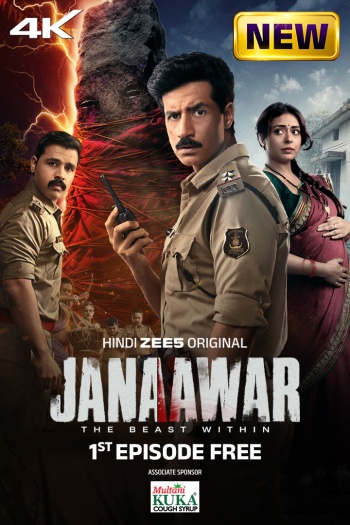 Janaawar The Beast within (2025) Hindi ORG S01 Complete Web Series 1080p | 720p | 480p HDRip ESubs Download