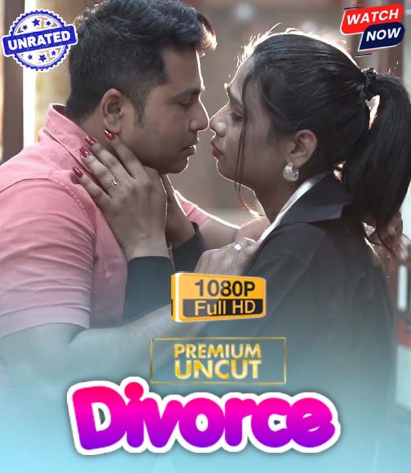 Divorce (2025) Hindi Uncut Hot Short Film 720p HDRip 150MB Download