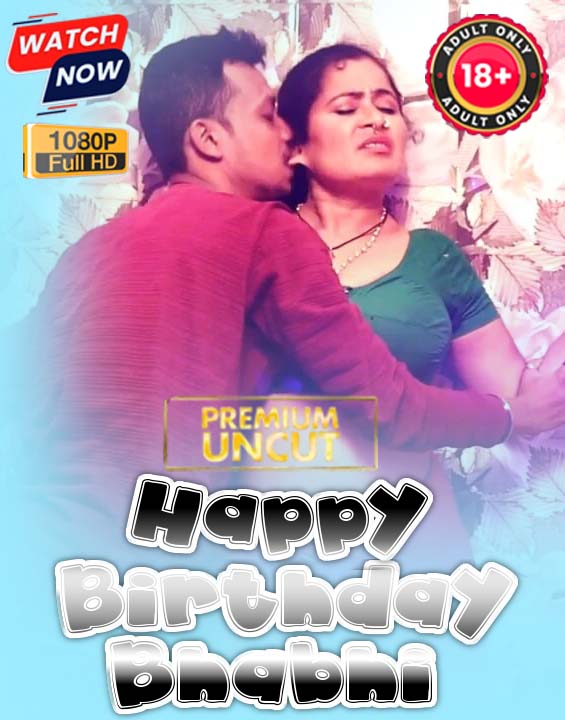 Happy Birthday Bhabhi (2025) Hindi Uncut Hot Short Film 720p HDRip 250MB Download