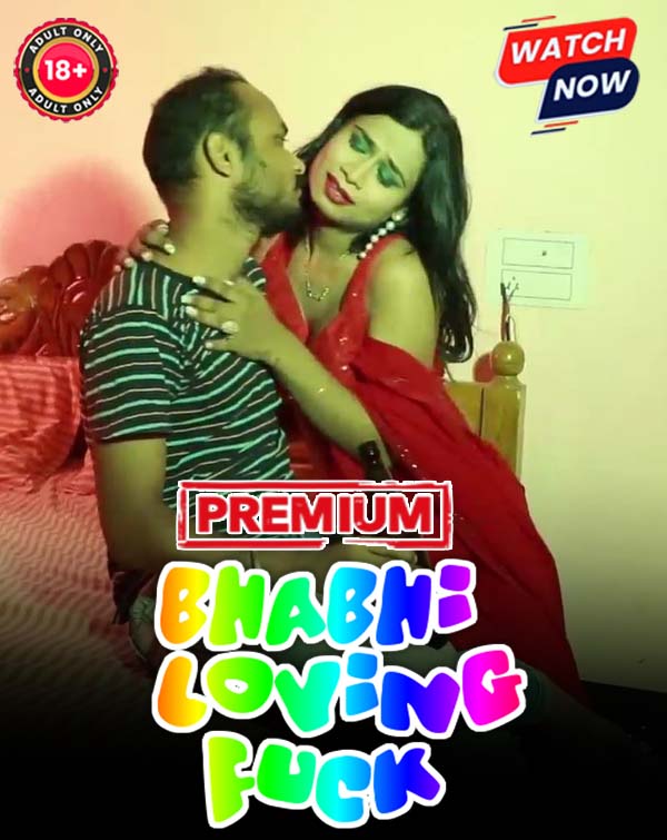 Bhabhi Loving Fuck (2025) Hindi Uncut Hot Short Film 720p HDRip 450MB Download