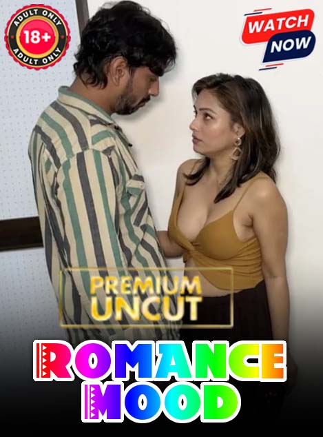 Romance Mood – Zoya Rathore (2025) Hindi Uncut Hot Short Film 720p HDRip 250MB Download