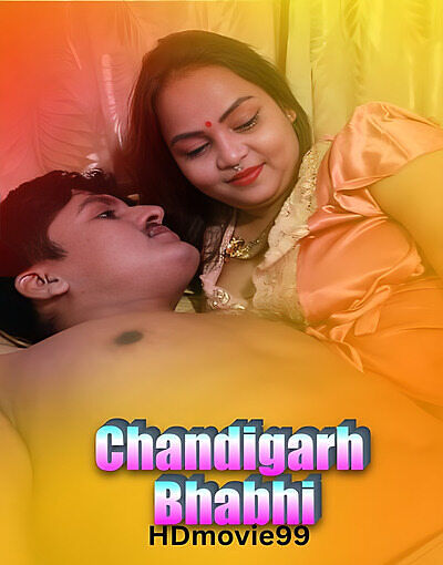 Chandigarh Bhabhi 2025 Hindi Hot Short Film 720p HDRip 250MB Download