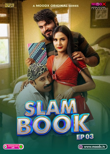 Slam Book (2025) MoodX Hindi S01E03 Hot Series 1080p | 720p | 480p HDRip Download