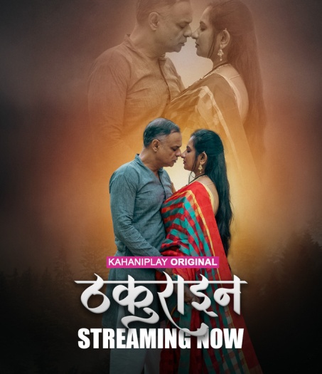 Thakurain (2025) Kahaniplay Hindi S01E01T03 Hot Series HDRip | 1080p | 720p | 480p HDRip Download