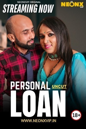 Personal Loan 2025 Hindi NeonX Short Films 720p | 480p HDRip Download