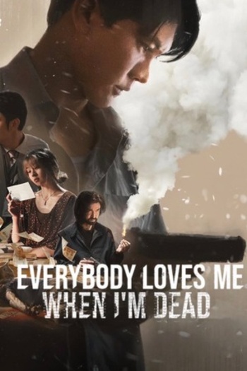 Everybody Loves Me When I Am Dead (2025) Hindi ORG Dual Audio 1080p | 720p | 480p HDRip ESubs Download