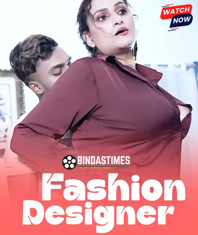 Fashion Designer (2025) Hindi Uncut Hot Short Film 720p HDRip 250MB Download