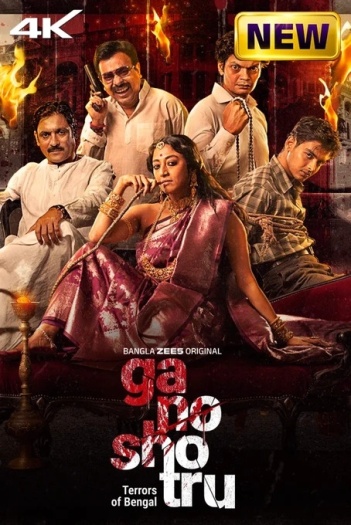 Ganoshotru (2025) ZEE5 Bengali ORG S01 Complete Series 1080p | 720p | 480p HDRip Download