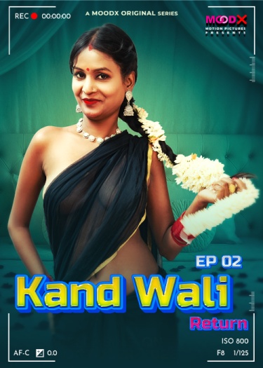 Kaand Wali Return BTS (2025) MoodX Hindi S02E02 Hot Series 1080p | 720p | 480p HDRip Download