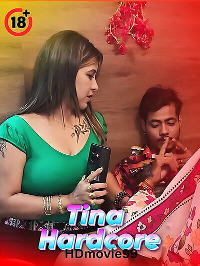 Tina Hardcore 2025 Hindi Hot Short Film 720p HDRip 400MB Download