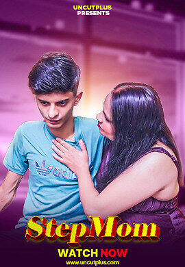 Step Mom 2025 Uncutplus Hindi Hot Short Film 720p HDRip 250MB Download