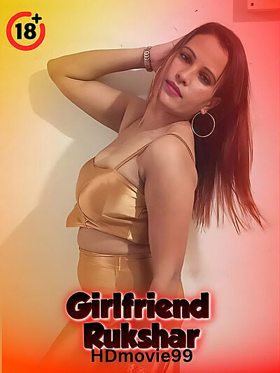 Girlfriend Rukshar 2025 Hindi Hot Short Film 720p HDRip 700MB Download