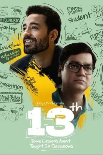 13th: Some Lessons Aren’t Taught in Classrooms (2025) Hindi ORG S01[01-05] Web Series 1080p | 720p | 480p HDRip ESubs Download