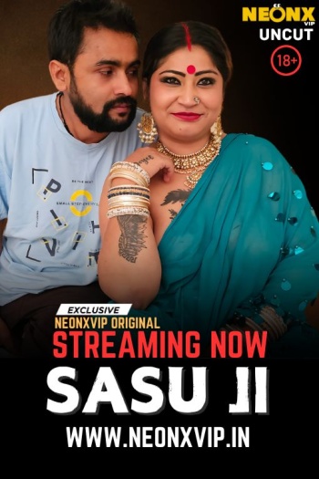 Sasu Ji (2025) NeonX Hindi Hot Short Film HDRip | 1080p | 720p | 480p Download