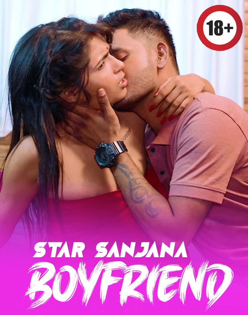 Star Sanjana Boyfriend (2025) Hindi Uncut Hot Short Film 720p HDRip 300MB Download