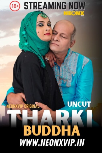 Tharki Buddha (2025) NeonX Hindi Hot Short Film HDRip | 1080p | 720p | 480p Download