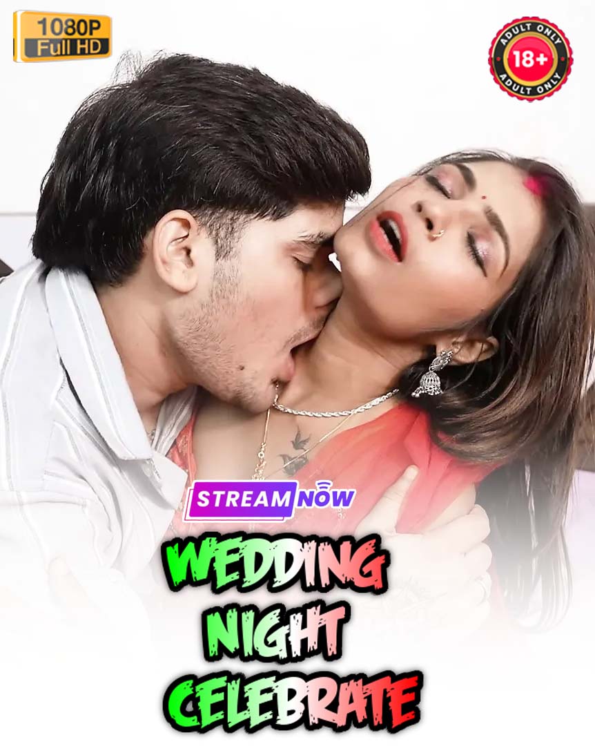 Wedding Night Celebrate (2025) Hindi Uncut Hot Short Film 720p HDRip 400MB Download