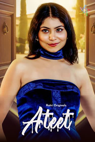 Ateet (2025) Ratri Hindi S01E01 Hot Series 1080p | 720p | 480p HDRip Download