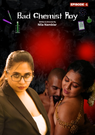 Bad Chemist Roy (2025) NMX Malayalam S01E01 Hot Series 1080p | 720p | 480p HDRip Download