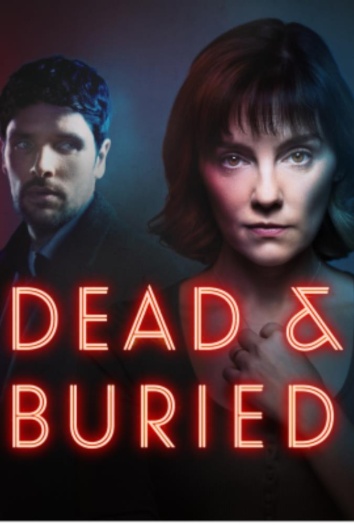 Dead and Buried (2024) Hindi ORG S01E[01-04] Dual Audio Series 1080p | 720p | 480p HDRip ESubs Download