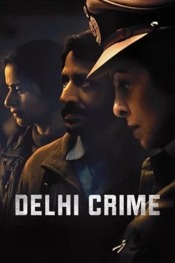 Delhi Crime (2019) Hindi ORG S01E[01-07] Series 1080p | 720p | 480p HDRip ESubs Download