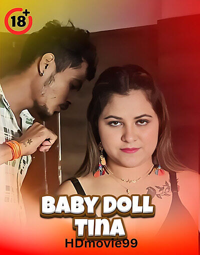 Baby Doll Tina 2025 Hindi Hot Short Film 720p HDRip 450MB Download