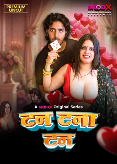 Tan Tana Tan (2025) MoodX Hindi S01E01 Hot Series 720p | 480p HDRip Download