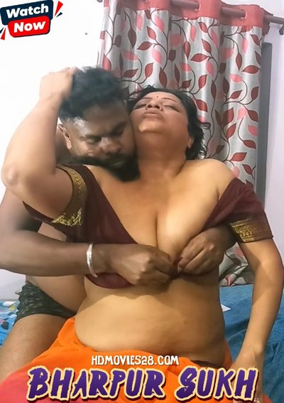 Bharpur Sukh (2025) Uncut Hindi Short Film 720p HDRip 200MB Download