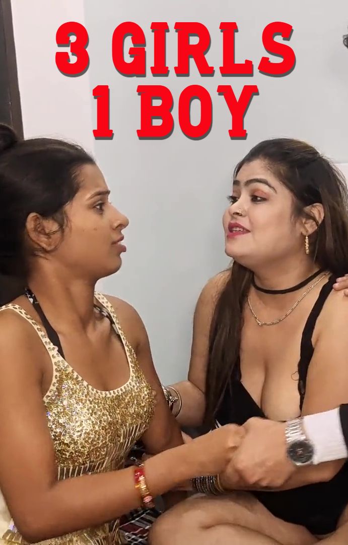 3 Girls 1 Boy 2025 Hindi Uncut Short Films 720p HDRip 300MB Download