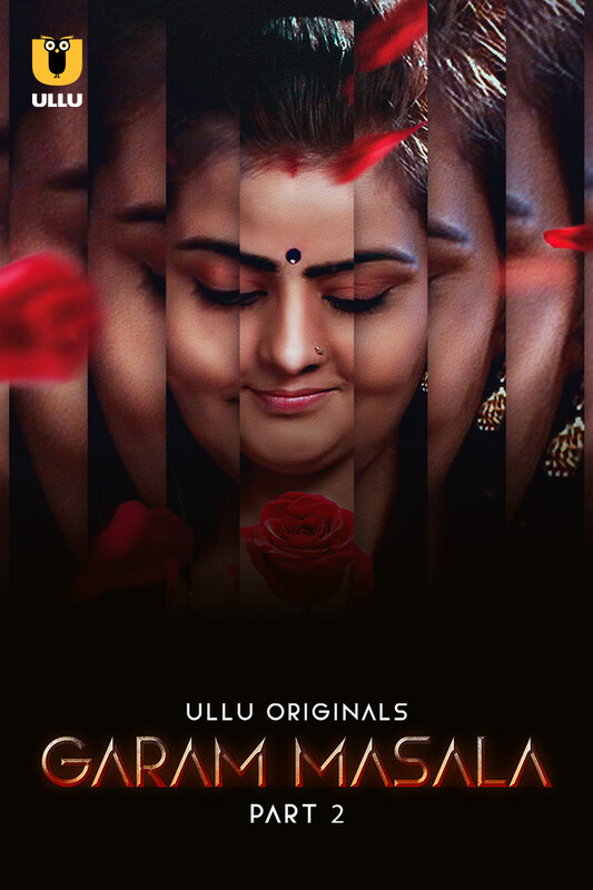 Garam Masala (2023) S01 Hindi Ullu Web Series 1080p | 720p | 480p HDRip Download