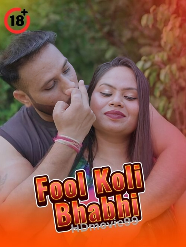 Fool Koli Bhabhi 2025 Aashi Hindi Hot Short Film 720p HDRip 250MB Download