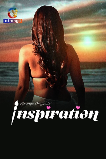 Inspiration (2025) Hindi S01 Part 1 Hot Series 1080p | 720p | 480p HDRip Download