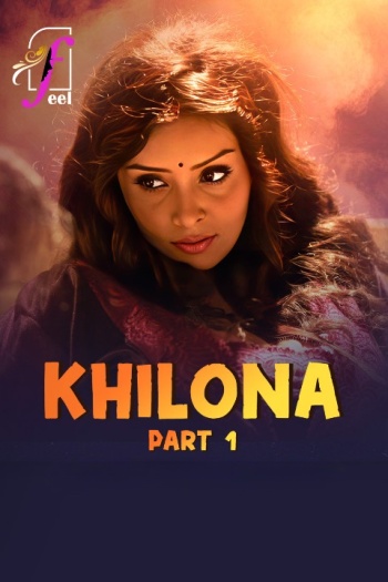 Khilona (2025) Hindi S01 Part 1 Hot Series 1080p | 720p | 480p HDRip Download