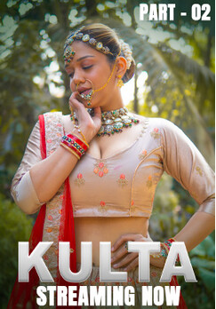 Kulta Part 2 2025 Kahaniplay S01E04-06 Hindi Web Series 1080p | 720p | 480p HDRip Download