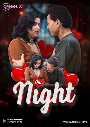 One Night 2025 Meetx Hindi Short Film 1080p | 720p | 480p HDRip Download