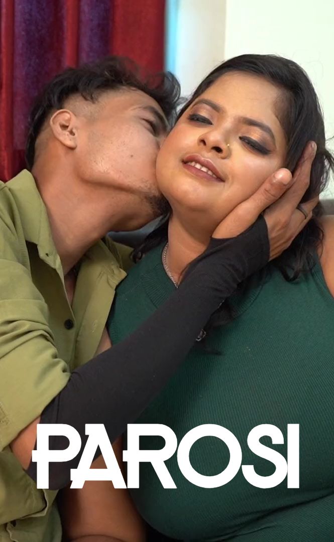 Parosi (2025) Hindi Uncut Short Films 720p HDRip 250MB Download