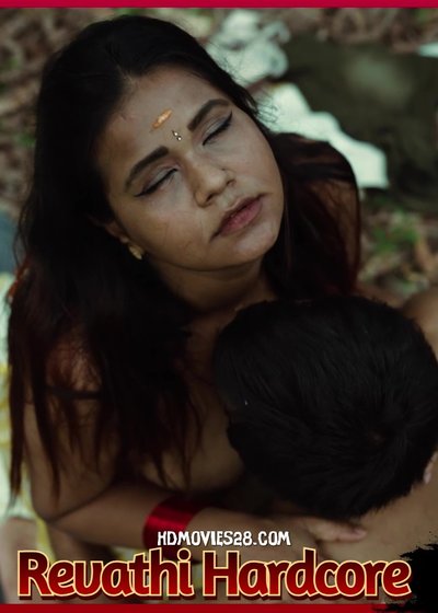 Revathi Hardcore (2025) Uncut Xtreme Short Film 720p HDRip 200MB Download
