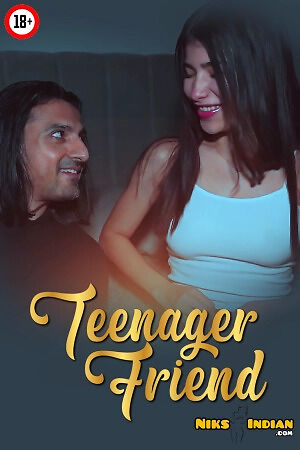 Teenager Friend 2026 Hindi Hot Short Film 720p HDRip 250MB Download