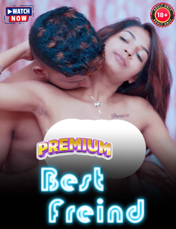 Best Freind (2026) Hindi Uncut Hot Short Film 720p HDRip 200MB Download