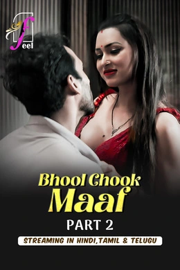 Bhool Chook Maaf – Part 2 2026 FeelApp Hindi Web Series 1080p | 720p | 480p HDRip Download
