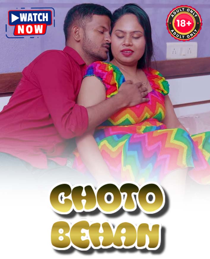 Choto Behan (2026) Hindi Uncut Hot Short Film 720p HDRip 200MB Download