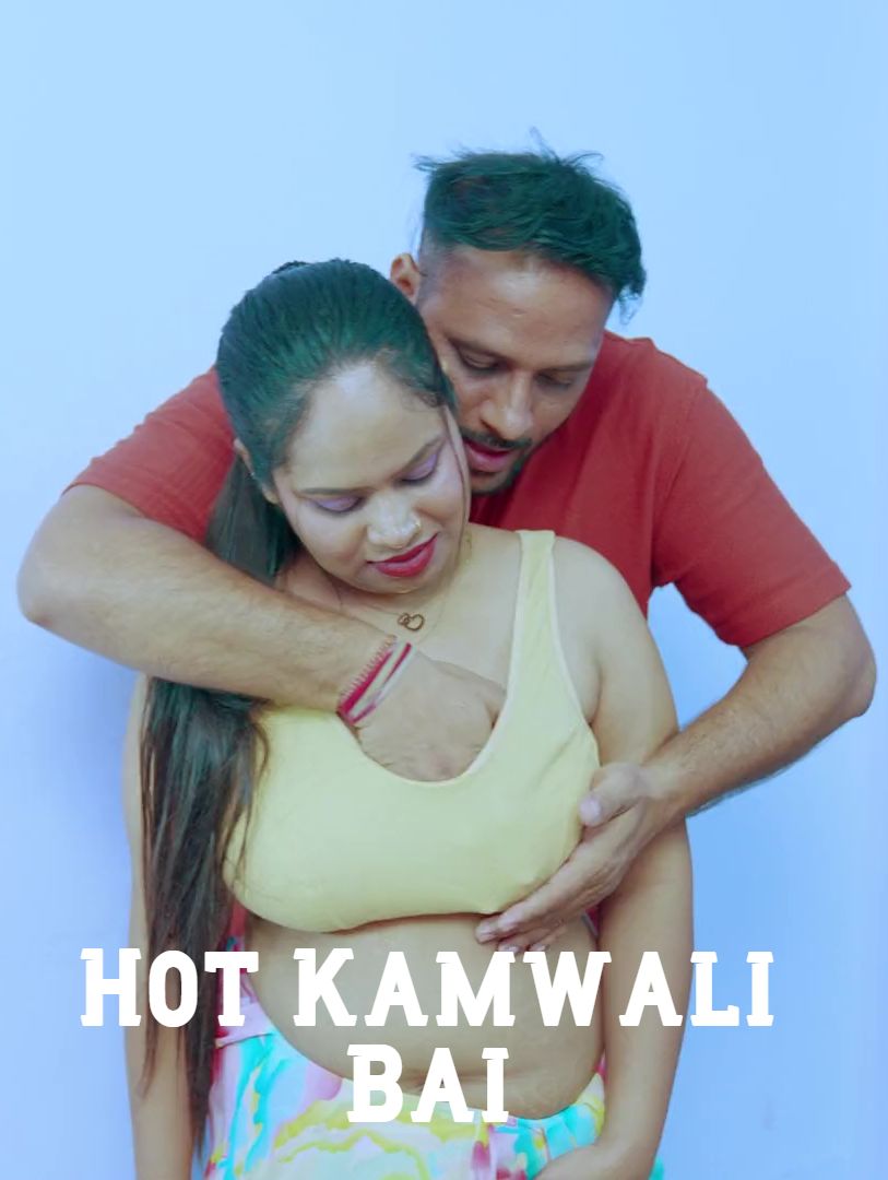 Hot Kamwali Bai 2026 Hindi Uncut Short Films 720p HDRip 200MB Download