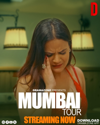 Mumbai Tour (2025) DramaZone Hindi S01E01T02 Hot Series 1080p | 720p | 480p HDRip Download