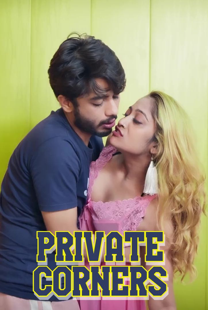 Private Corners 2026 Hindi Uncut Short Films 720p HDRp 250MB Download