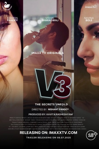 V3 The Secrets Unfold (2025) ImaxxTV Hindi S01E01T06 Hot Series 1080p | 720p | 480p HDRip Download