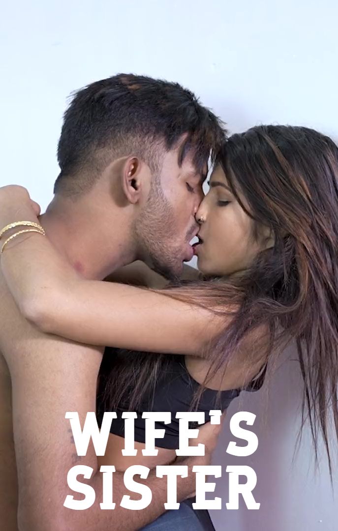 Wife’s Sister 2026 Hindi Uncut Short Films 720p HDRip 250MB Download