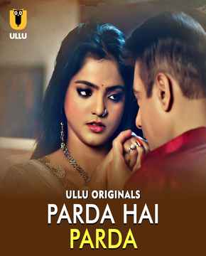 Parda Hai Parda Part 1 2026 Ullu Hindi Web Series 1080p | 720p | 480p HDRip Download